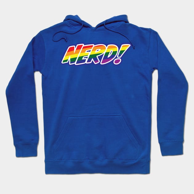 NERD PRIDE MONTH TEE Hoodie by Ed Johnson Presents NERD! Merch